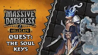 Massive Darkness 2 Playthrough: The Soul Keys