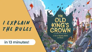 I explain the complete rules of THE OLD KING'S CROWN in13 minutes with @BarryDoubletBoardGames