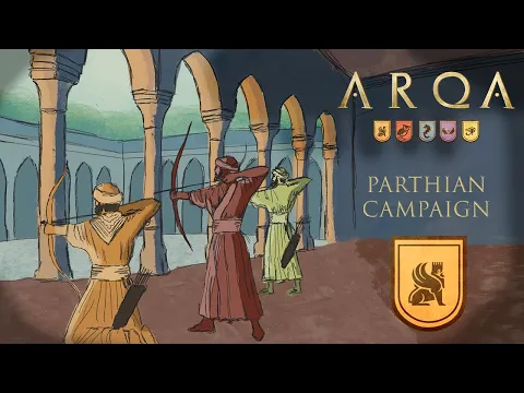 ARQA the Board Game | The History Behind the Parthian Campaign | DwinGames