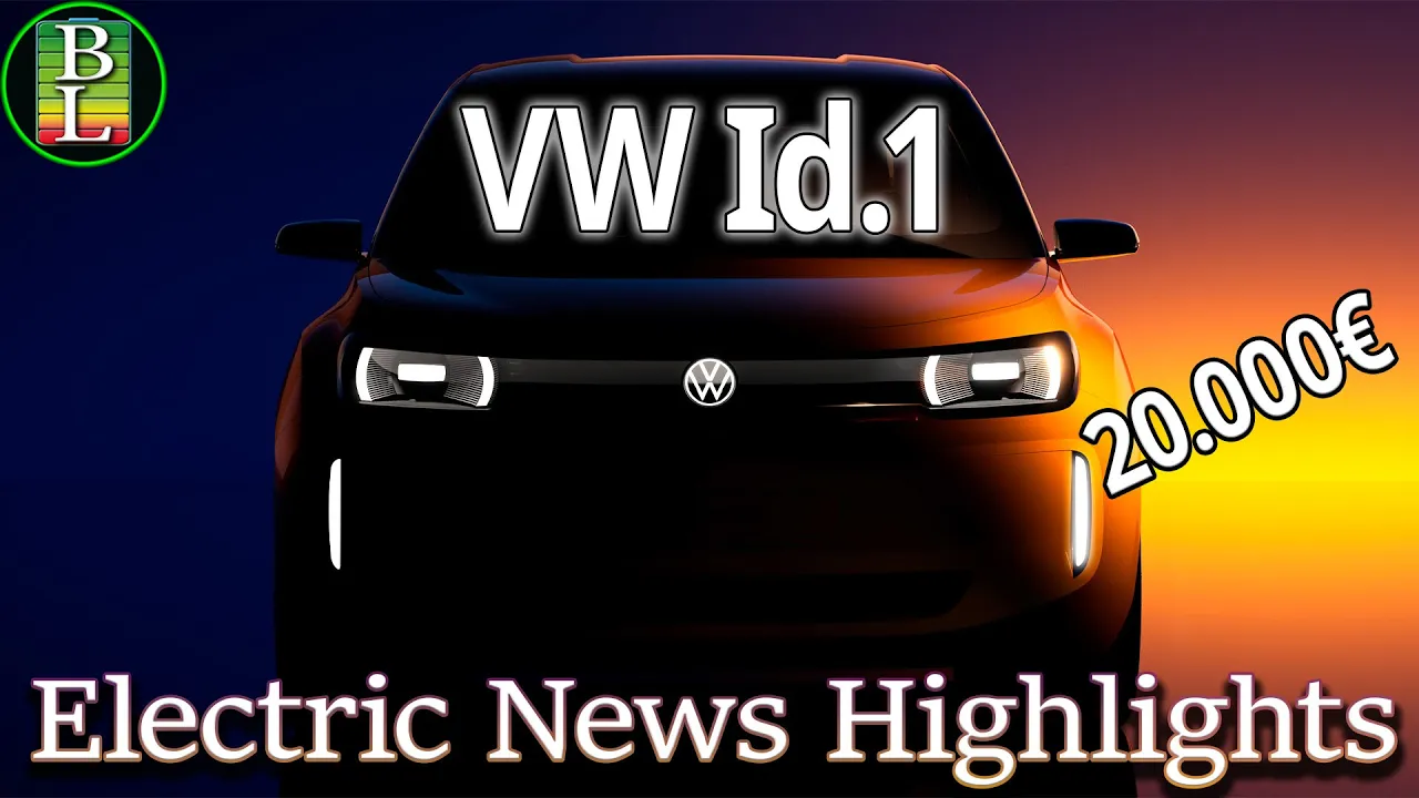 Electric News Highlights - VW Id.1 is coming