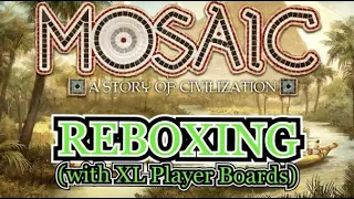 Mosaic + XL Playerboards - Colossus Edition - REboxing