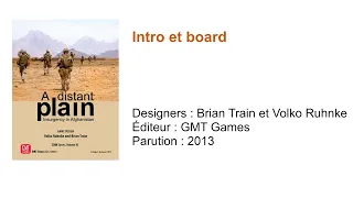 A Distant Plain // Intro et board