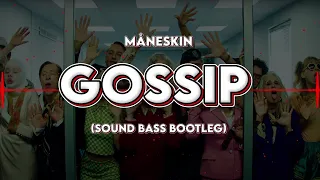 Måneskin - GOSSIP (SOUND BASS Bootleg)