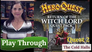 HeroQuest (2021): Return of the Witch Lord - Quest 2 - The Cold Halls
