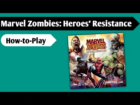 How to be a Hero in a world of Zombies: How to Play Marvel Zombies - Heroes' Resistance
