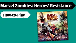How to be a Hero in a world of Zombies: How to Play Marvel Zombies - Heroes' Resistance