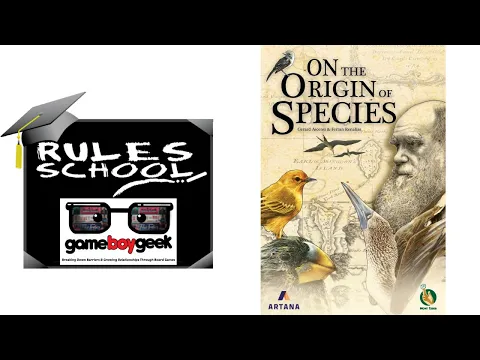 How to Play On the Origin of Species (Rules School) with the Game Boy Geek