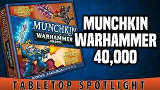Tabletop Spotlight | Munchkin Warhammer 40,000
