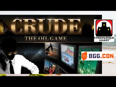 Unboxing CRUDE: the oil game!