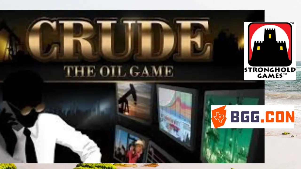 Unboxing CRUDE: the oil game!