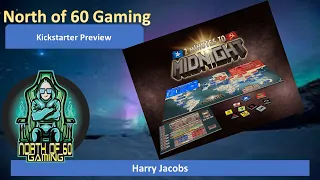 North of 60 Gaming - Presents Kickstarter Preview 2 Minutes to Midnight
