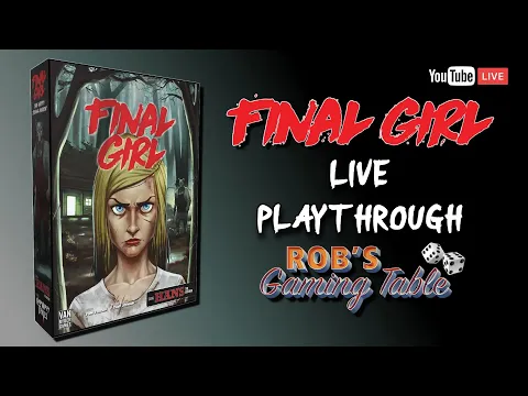 Final Girl Live Playthrough