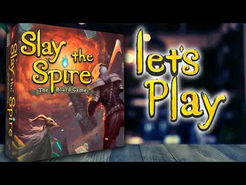 "Play The Game!" Slay the Spire The Board Game