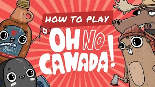 How To Play OH NO CANADA Card Game