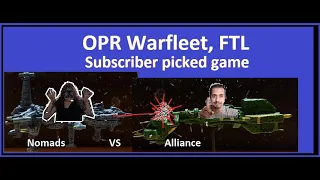 OPR War fleet a subscriber picked game, Nomads vs Alliance
