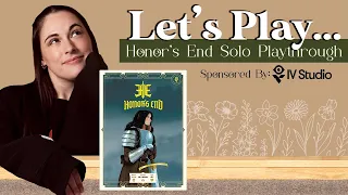 Let's Play... Honor's End! | Solo Playthrough Livestream