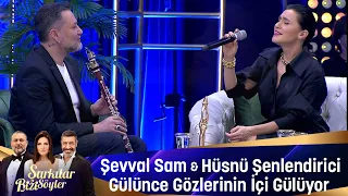 Şevval Sam & Hüsnü Şenlendirici - GÜLÜNCE GÖZLERİNİN İÇİ GÜLÜYOR