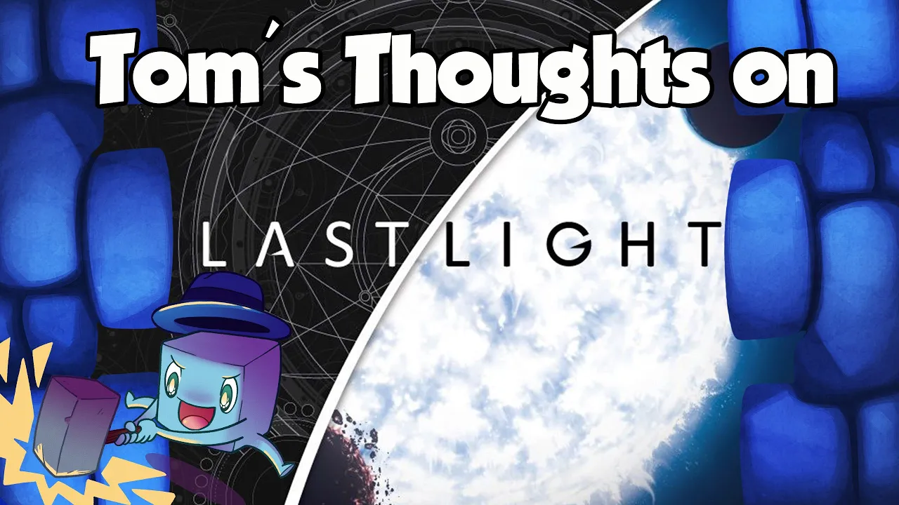 Tom's Thoughts on Last Light