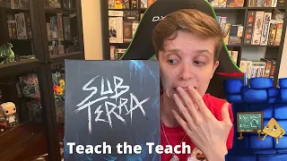 Teach the Teach - Sub Terra