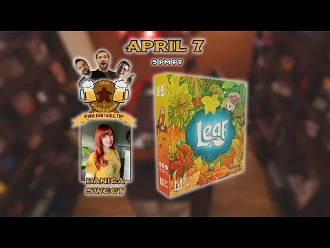 Leaf with Danica Sweet - The Board & Barrel - !help !bingo !rules