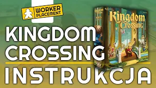 Kingdom Crossing | Zasady Gry | Instrukcja