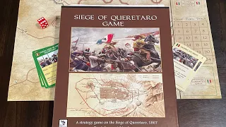 Siege of Queretaro (THGC) - Unboxing and Brief Overview