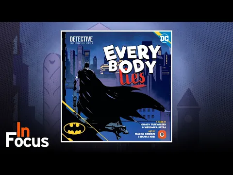 Batman: Everybody Lies - In Focus