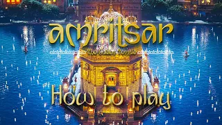 How to play Amritsar: The Golden Temple