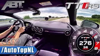 276km/h!! Audi TT RS ABT 500HP AUTOBAHN by AutoTopNL