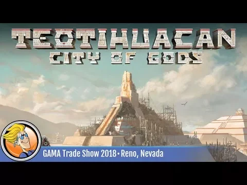Teotihuacan: City of Gods — game preview at the 2018 GAMA Trade Show
