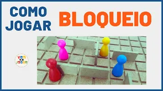 CONHEÇA AS REGRAS DO JOGO BLOQUEIO - JOGO DE TABULEIRO