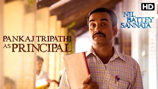Pankaj Tripathi as Principal & Maths Teacher | Making of the Film | Nil Battey Sannata