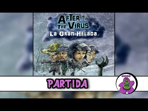 AFTER THE VIRUS La Gran Helada - Partida Juego de Mesa - Gameplay