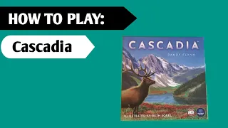 Playthrough: Cascadia