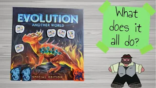 Evolution: Another World - What Does It All Do?