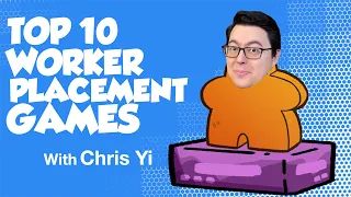 Top 10 Worker Placement Games with Chris Yi