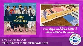 The Battle of Versailles LIVE Board Game Playthrough