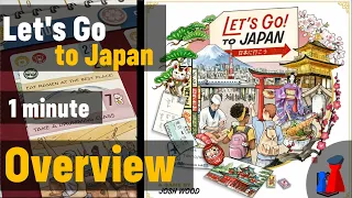 Let's Go to Japan -1 minute Overview - Peaky Boardgamer