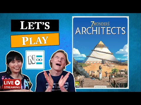 7 WONDERS ARCHITECTS Live Board Game Playthrough #105