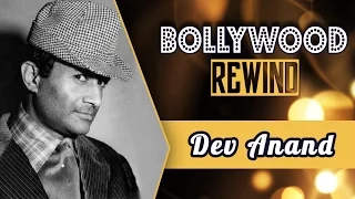 Dev Anand - The Evergreen Legend Of Indian Cinema | Bollywood Rewind | Biography & Facts