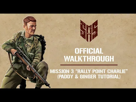 SAS Rogue Regiment - Official Walkthrough 3