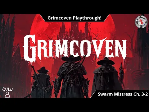 Grimcoven Playthrough | Swarm Mistress | Scenario 3 Part 2