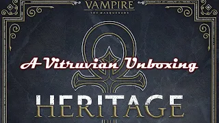 Vitruvian Unboxing : Vampire: The Masquerade - Heritage