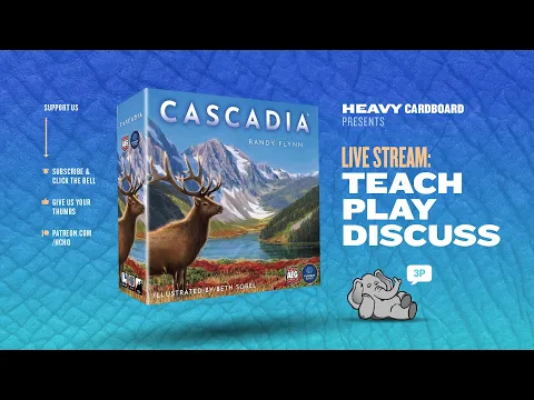 Cascadia- 3p Teaching, Play-through, & Roundtable by Heavy Cardboard