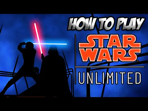 May the Cards be With You: Learn Star Wars: Unlimited!