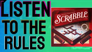 Listen To The Rules Of Scrabble