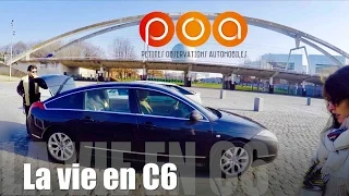 La vie en Citroën C6 : le Concorde de la route