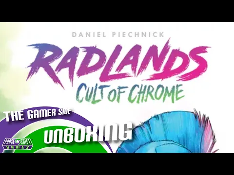 The Gamer Side unboxing: Radlands - Cult of Chrome expansion