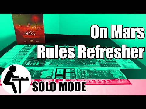 On Mars Rules Refresher: Solo Mode