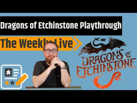 Dragons of Etchinstone Playthrough - The Weekly Live